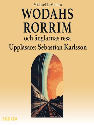 cover image of Wodahs Rorrim och änglarnas resa